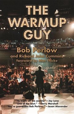 The Warmup Guy - Perlow, Bob; Cummins, Richard