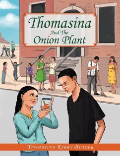 Thomasina And The Onion Plant - Butler, Thomasina Kirby