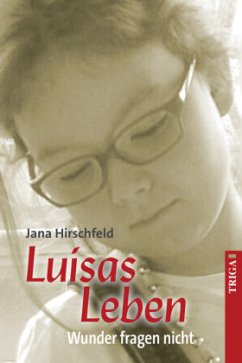 Luisas Leben - Hirschfeld, Jana