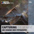 Capturing the Moment (eBook, PDF)
