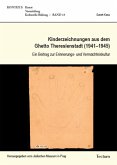 Kinderzeichnungen aus dem Ghetto Theresienstadt (1941-1945)