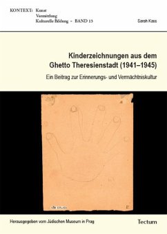 Kinderzeichnungen aus dem Ghetto Theresienstadt (1941-1945) - Kass, Sarah