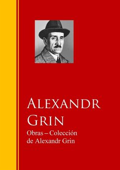 Obras - Coleccion de Alexandr Grin (eBook, ePUB) - Grin, Alexandr