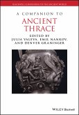 A Companion to Ancient Thrace (eBook, PDF)