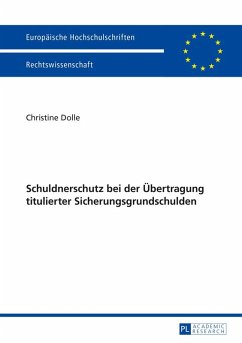 Cover Schuldnerschutz bei der Übertragung titulierter Sicherungsgrundschulden