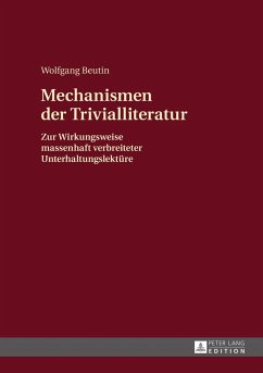 Mechanismen der Trivialliteratur - Beutin, Wolfgang
