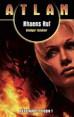 ATLAN Höllenwelt 1: Rhaens Ruf (eBook, ePUB)