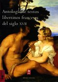 Antología de textos libertinos franceses del siglo XVII (eBook, ePUB)