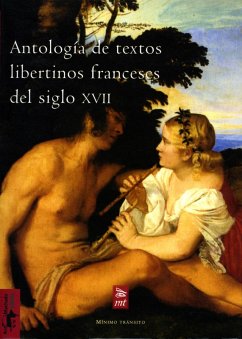 Antología de textos libertinos franceses del siglo XVII (eBook, ePUB) - Varios Autores