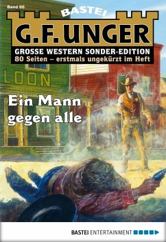 Cover Ein Mann gegen alle / G. F. Unger Sonder-Edition Bd.66 (eBook, ePUB)
