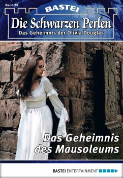 Das Geheimnis des Mausoleums / Die schwarzen Perlen Bd.25 (eBook, ePUB) - Winterfield, O. S.