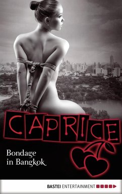Cover Bondage in Bangkok / Caprice Bd.38 (eBook, ePUB)
