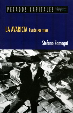 La avaricia (eBook, ePUB) - Zamagni, Stefano