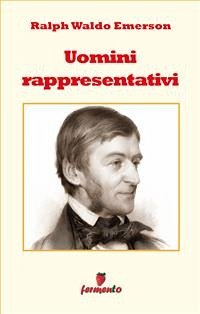 Uomini rappresentativi (eBook, ePUB) - Waldo Emerson, Ralph