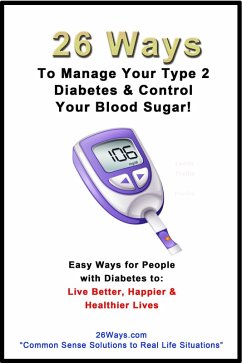 Cover 26 Ways to Help Manage Your Type 2 Diabetes & Control Your Blood Sugar (eBook, ePUB)