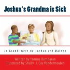Joshua's Grandma is Sick (La Grand-mère de joshua est Malade (eBook, ePUB)