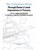 Through Dante&quote;s Land: Impressions in Tuscany (eBook, ePUB)
