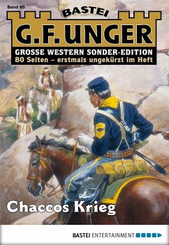 Cover Chaccos Krieg / G. F. Unger Sonder-Edition Bd.65 (eBook, ePUB)