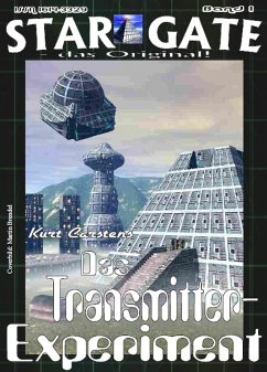 STAR GATE 001: Das Transmitter-Experiment (eBook, ePUB) - Carstens, Kurt
