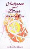 Aufgaben und Bilder für jeden Tag (eBook, ePUB)