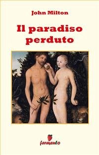 Il paradiso perduto (eBook, ePUB) - Milton, John