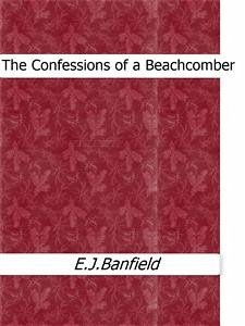 The Confessions of a Beachcomber (eBook, ePUB) - E.j.banfield