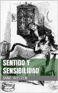 Sentido y sensibilidad (eBook, ePUB) - Austen, Jane