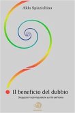 IL BENEFICIO DEL DUBBIO - divagazioni ludo-linguistiche sul filo dell'ironia (eBook, ePUB)