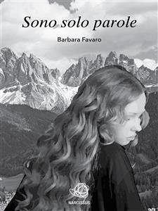 Sono solo parole (eBook, ePUB) - Favaro, Barbara