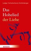 Das Hohelied der Liebe (eBook, PDF)