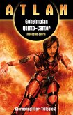 ATLAN Sternensplitter 3: Geheimplan Quinto-Center (eBook, ePUB)