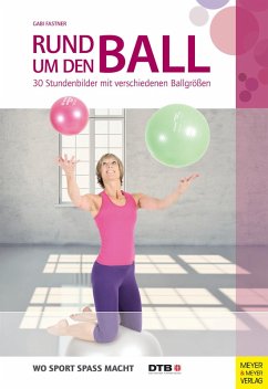 Rund um den Ball (eBook, PDF) - Fastner, Gabi