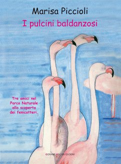 I pulcini baldanzosi (eBook, ePUB) - Piccioli, Marisa