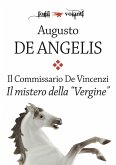 Il commissario De Vincenzi. Il mistero della Vergine (eBook, ePUB)