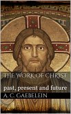 The Work Of Christ (eBook, ePUB)