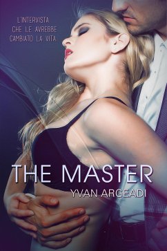 The Master (eBook, ePUB) - Argeadi, Yvan