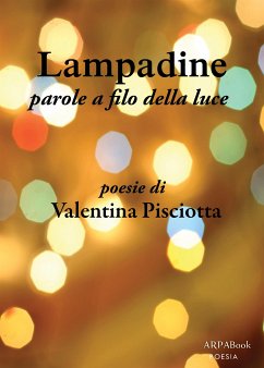 Lampadine (eBook, ePUB) - Pisciotta, Valentina