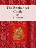 The Enchanted Castle (eBook, ePUB)