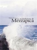 La maledizione di Mezzapica (eBook, ePUB)