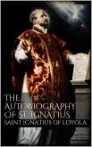 The Autobiography of St. Ignatius (eBook, ePUB)