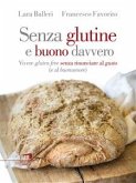 Senza glutine e buono davvero (eBook, ePUB)