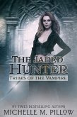 The Jaded Hunter (Tribes of the Vampire, #2) (eBook, ePUB)