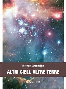 Altri cieli, altre terre (eBook, ePUB) - Amabilino, Michele