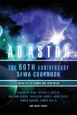 Ad Astra: The 50th Anniversary SFWA Cookbook (eBook, ePUB)