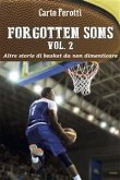 Forgotten Sons vol.2 - altre storie di basket da non dimenticare (eBook, ePUB)