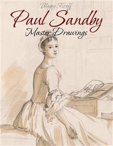 Paul Sandby: Master Drawings (eBook, ePUB) - Kiroff, Blagoy