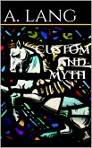 Custom and Myth (eBook, ePUB) Custom and Myth (eBook, ePUB)