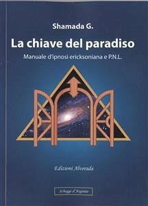 La chiave del paradiso (eBook, PDF) - G., Shamada