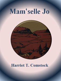 Mam'selle Jo (eBook, ePUB) - T. Comstock, Harriet