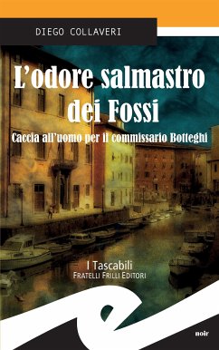 L'odore salmastro dei Fossi (eBook, ePUB) - Collaveri, Diego